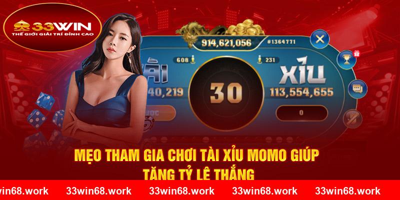 Mẹo tham gia chơi tài xỉu Momo giúp tăng tỷ lệ thắng